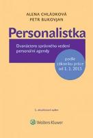 Kniha: Personalistka - Dvanáctero správného vedení personální agendy - Alena Chládková, Petr Bukovjan