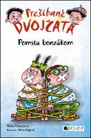 Kniha : Prešibané dvojčatá Pomsta bonzákom - Prešibané dvojčatá 3