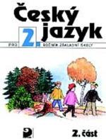Kniha: Český jazyk pro 2. ročník ZŠ - 2. část - Ludmila Konopková