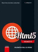 Kniha: HTML5 Okamžitě - Ovládněte HTML5 za víkend - Tiffany B. Brown, Kerry Butters, Sandeep Panda