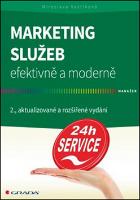 Kniha: Marketing služeb - efektivně a moderně - 2., aktualizované a rozšířené vydání - Miroslava Vaštíková