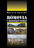Kniha: Rómovia v slovenských mestách