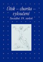 Kniha: Útisk - charita - vyloučení - Sociální 19. století - Zdeněk Hojda