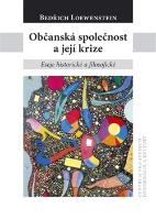 Kniha: Občanská společnost a její krize - Bedřich Loewenstein