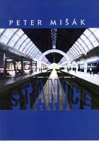 Kniha: Stanice - Peter Mišák