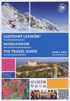 Kniha: Cestovný lexikón Slovenskej Republiky 2016/2017 - Peter Kolník