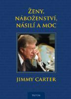 Kniha: Ženy, náboženství, násilí a moc - Jimmy Carter