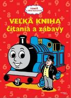 Kniha : Tomáš a jeho kamaráti Veľká kniha čítania a zábavy
