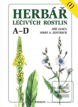 Kniha: Herbář léčivých rostlin A-D (1) - Josef A. Zentrich, Jiří Janča