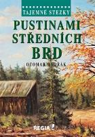 Kniha: Pustinami středních Brd - Otomar Dvořák