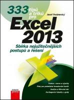 Kniha: 333 tipů a triků pro Excel 2013 - Sbírka nejužitečnějších postupů a řešení - Josef Pecinovský