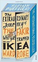 Kniha: The Extraordinary Journey of the Fakir Who Got Trapped in an Ikea Wardrobe - Romain Puértolas