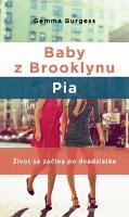 Kniha: Baby z Brooklynu: Pia - Život sa začína po dvadsiatke - Gemma Burgess