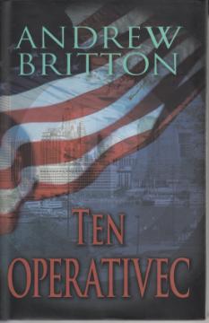 Kniha: Ten operativec - Andrew Britton