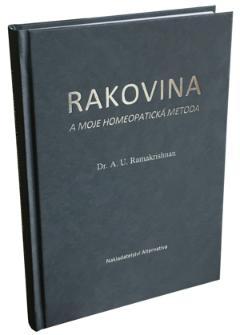 Kniha: Rakovina a moje homeopatická metoda - A.U. Ramakrishnan