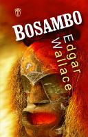Kniha: Bosambo - Edgar Wallace