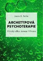 Kniha: Archetypová psychoterapie - Jason A. Butler