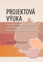 Kniha: Projektová výuka - moderní strategie vzdělávání v České republice a německy mluvících zemích