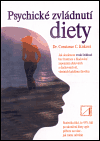 Kniha: Psychické zvládnutí diety
