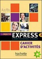 Kniha: Objectif Express 2 Pracovní sešit