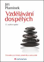 Kniha: Vzdělávání dospělých - Průvodce pro lektory, účastníky a zadavatele - 2., rozšířené vydání - Jiří Plamínek