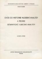 Viazaná: Úvod do historie hudební analýzy a teorie sémantické hudební analýzy