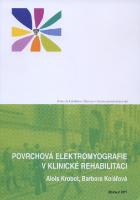 Kniha: Povrchová elektromyografie v klinické rehabilitaci - Barbora Kolářová