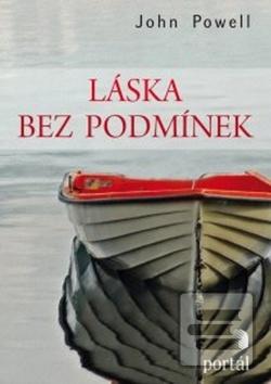 Kniha: Láska bez podmínek - John Powell