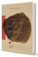 Kniha: Dejiny Slovenska v 11. až 13. storočí - Ferdinand Uličný