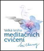 Kniha: Velká kniha meditačních cvičení - Sri Chinmoy