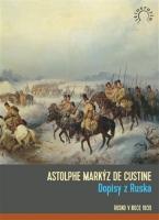 Kniha: Dopisy z Ruska - Rusko v roce 1839 - Astolpe de Custine