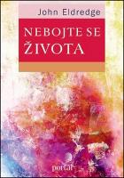 Kniha : Nebojte se života