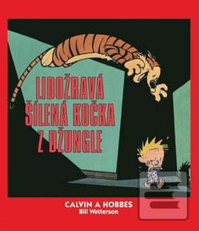 Kniha: Calvin a Hobbes Lidožravá šílená kočka z džungle - Bill Watterson