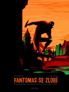 Kniha: Fantomas se zlobí - Olivier Bocquet; Julie Rocheleau