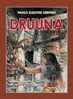 Kniha: Druuna - Mistrovská díla evropského komiksu 10 - Paolo Eleuteri Serpieri
