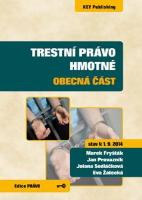 Kniha: Trestní právo hmotné - obecná část (stav k 1. 9. 2014)