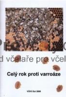 Kniha: Celý rok proti varroáze - Dalibor Titěra