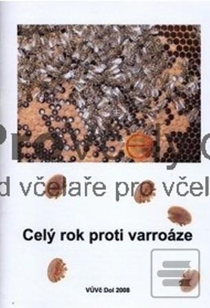 Kniha: Celý rok proti varroáze - Dalibor Titěra