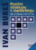 Kniha: Poziční strategie v marketingu - Ivan Bureš