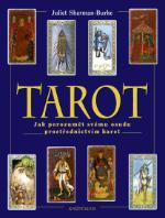 Viazaná: Tarot - Juliet Sharman-Burkeová, Juliet Sharman-Burke