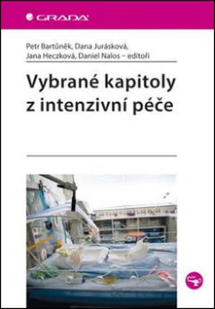Kniha: Vybrané kapitoly z intenzivní péče - Petr Bartůněk