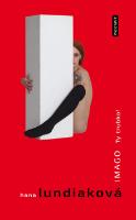 Kniha: Imago - Mezi melofony - Hana Lundiaková