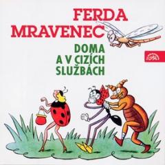 Médium CD: Ferda mravenec doma a v cizích službách - Ondřej Sekora; Vlastimil Brodský; Karel Höger; Soběslav Sejk