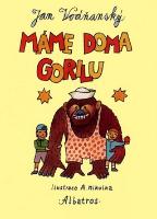 Kniha: Máme doma gorilu + CD - CD Dejte mi pastelku, naklreslím pejska - Jan Vodňanský
