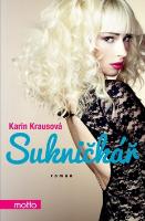 Kniha: Sukničkář - Karin Krausová