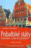 Kniha: Pobaltské státy Estonsko, Litva a Lotyšsko - Turistický průvodce - Jonathan Bousfield, Phil Lee