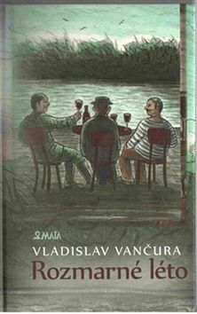 Kniha: Rozmarné léto - Vladislav Vančura
