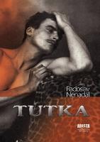 Brožovaná: Tutka - Radoslav Nenadál