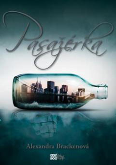 Kniha: Pasažérka - Alexandra Bracken