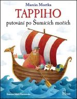 Kniha: Tappi a šumící moře - Marcin Mortka